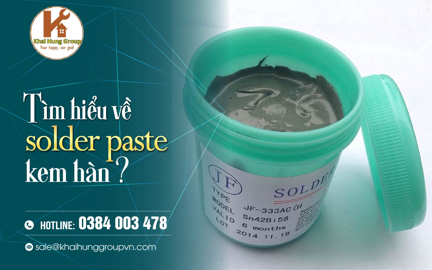 Kem thiếc hàn linh kiện dán Sn42bi58 138°C - Solder Paste- Khái Hưng Group